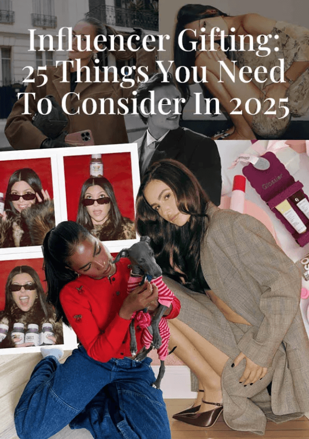 Influencer Gifting: 25 Things You Need To Consider In 2025